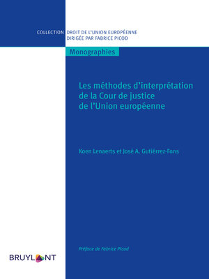 cover image of Les méthodes d'interprétation de la Cour de justice de l'Union européenne